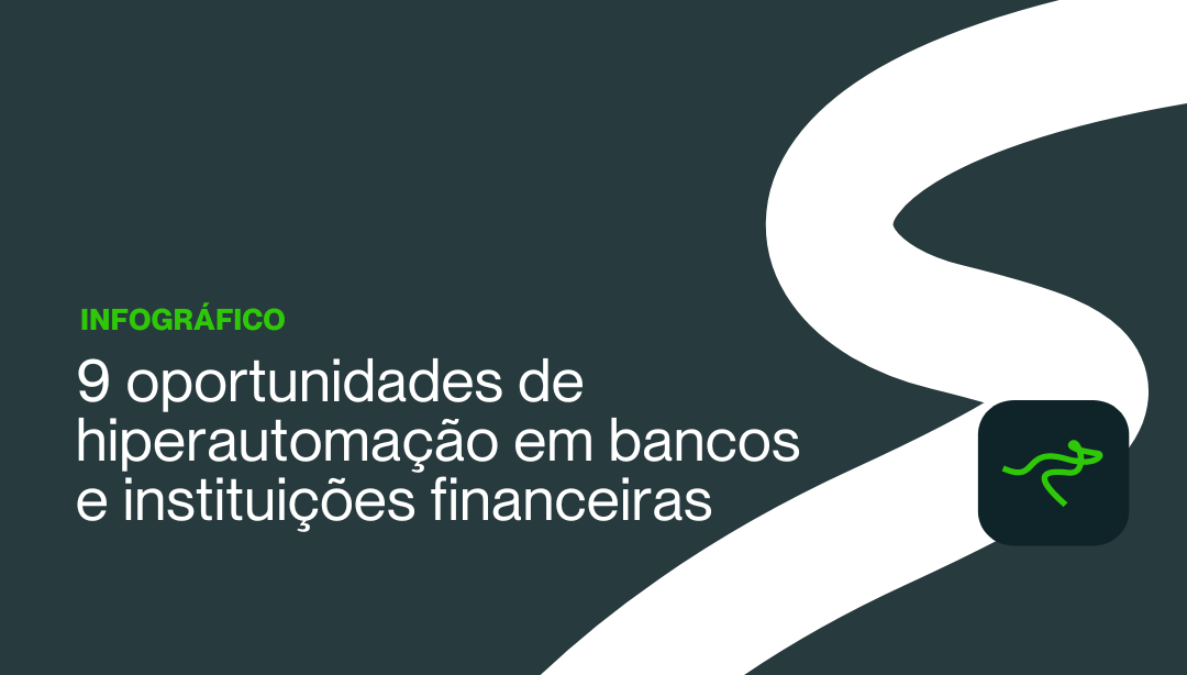 Hiperautomação em bancos e instituições financeiras: 9 oportunidades de aplicação